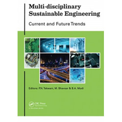 Multi-disciplinary Sustainable Engineering: Current and Future Trends: Proceedings of the 5th Nirma University International Conference on Engineering, Ahmedabad, India, November 26-28, 2015