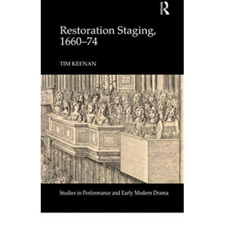 Restoration Staging, 1660-74