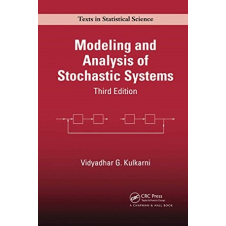 Modeling and Analysis of Stochastic Systems