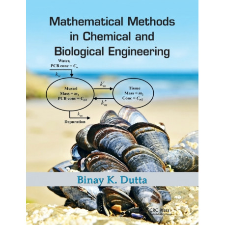 Mathematical Methods in Chemical and Biological Engineering