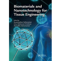 Biomaterials and Nanotechnology for Tissue Engineering