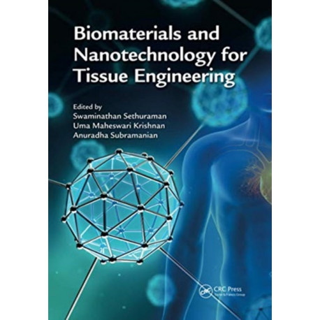 Biomaterials and Nanotechnology for Tissue Engineering