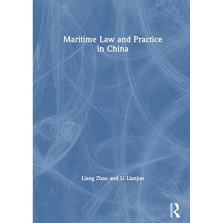 Maritime Law and Practice in China