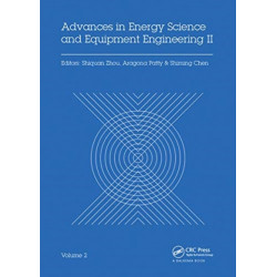 Advances in Energy Science and Equipment Engineering II Volume 2: Proceedings of the 2nd International Conference on Energy Equipment Science and Engineering (ICEESE 2016), November 12-14, 2016, Guangzhou, China
