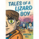 Tales of a Lizard Boy