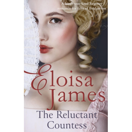 The Reluctant Countess: a laugh-out-loud Regency romance, perfect for fans of Bridgerton