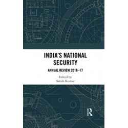 India’s National Security: Annual Review 2016-17