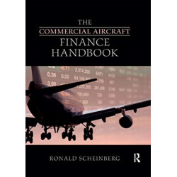 The Commercial Aircraft Finance Handbook