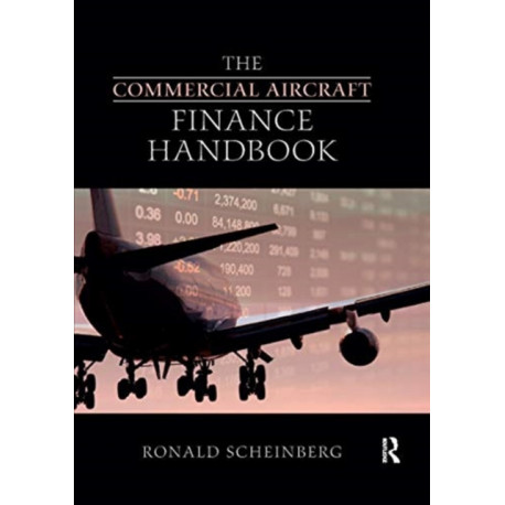 The Commercial Aircraft Finance Handbook