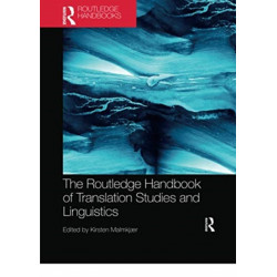 The Routledge Handbook of Translation Studies and Linguistics