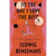To The One I Love The Best