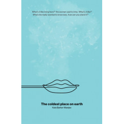 The Coldest Place on Earth