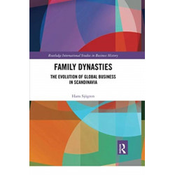 Family Dynasties: The Evolution of Global Business in Scandinavia