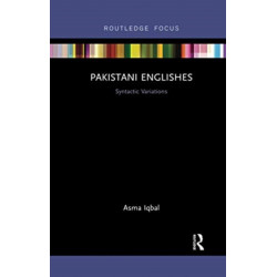 Pakistani Englishes: Syntactic Variations