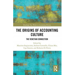 The Origins of Accounting Culture: The Venetian Connection