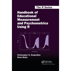 Handbook of Educational Measurement and Psychometrics Using R