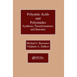 Polyamic Acids and Polyimides: Synthesis, Transformations, and Structure