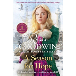 A Season for Hope: The heartwarming tale from Britain's best-loved saga author