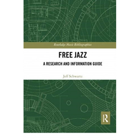 Free Jazz: A Research and Information Guide