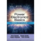 Power Electronics Basics: Operating Principles, Design, Formulas, and Applications