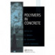 Polymers in Concrete