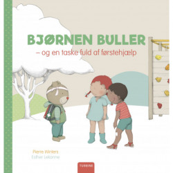 Bjørnen Buller: og en taske fuld af førstehjælp
