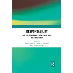 ResponsAbility: Law and Governance for Living Well with the Earth