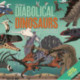 The Atlas of Diabolical Dinosaurs: and other Amazing Creatures of the Mesozoic
