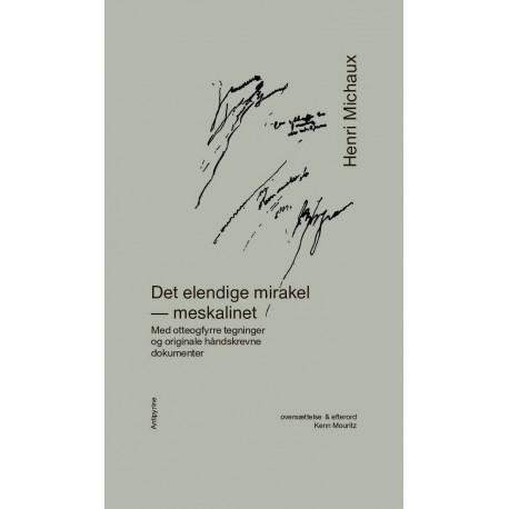 Det elendige mirakel: meskalinet