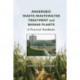 Anaerobic Waste-Wastewater Treatment and Biogas Plants: A Practical Handbook