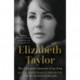 Elizabeth Taylor: The Grit and Glamour of an Icon