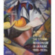 In the Eye of the Storm: Modernism in Ukraine, 1900–1930s