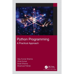 Python Programming: A Practical Approach