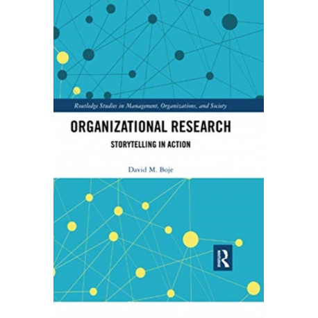 Organizational Research: Storytelling in Action