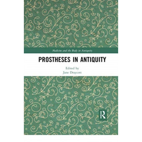 Prostheses in Antiquity