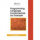 Programming Language Fundamentals by Example