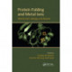 Protein Folding and Metal Ions: Mechanisms, Biology and Disease