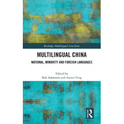 Multilingual China: National, Minority and Foreign Languages