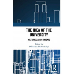 The Idea of the University: Histories and Contexts