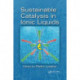 Sustainable Catalysis in Ionic Liquids
