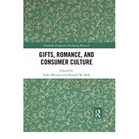 Gifts, Romance, and Consumer Culture