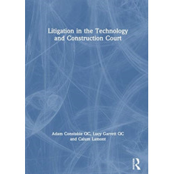 Litigation in the Technology and Construction Court