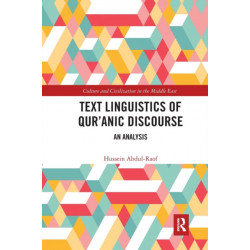 Text Linguistics of Qur'anic Discourse: An Analysis