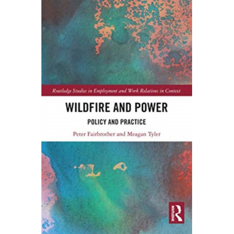 Wildfire and Power: Policy and Practice