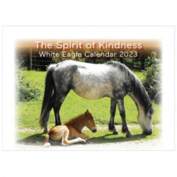 The Spirit of Kindness -  White Eagle Calendar 2023