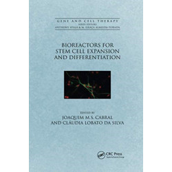 Bioreactors for Stem Cell Expansion and Differentiation