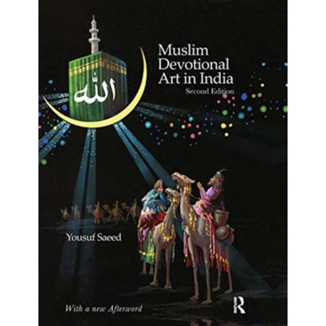 Muslim Devotional Art in India