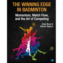 The Winning Edge in Badminton: Momentum, Match Flow and the Art of Competing
