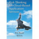 Risk Thinking for Cloud-Based Application Services