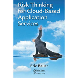 Risk Thinking for Cloud-Based Application Services